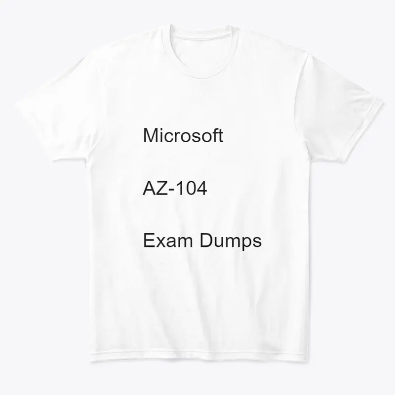 Authentic AZ-104 Exam Dumps